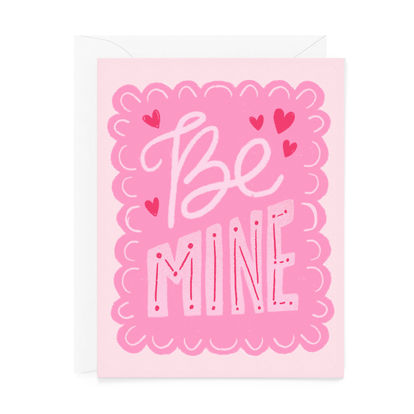 Card - Valentine's - Be Mine