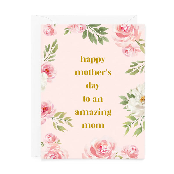 Card - Mother's Day - Amazing Mom Flowers on Blush Pink