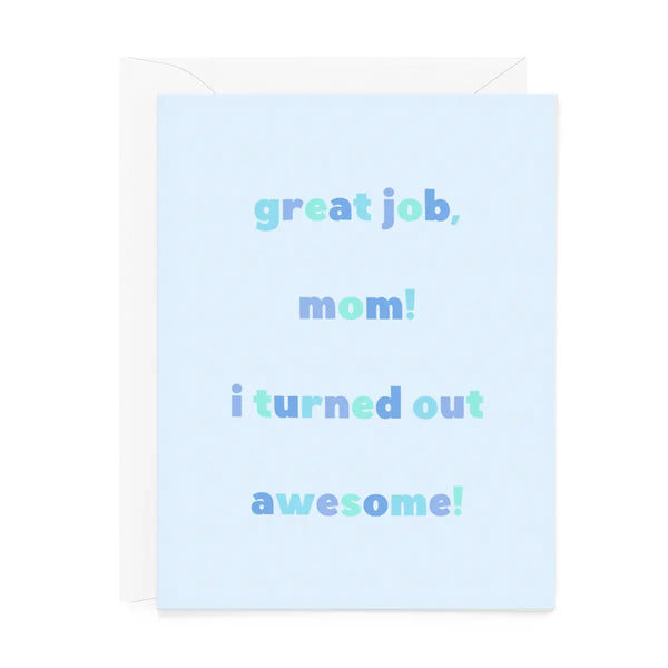 Card - Mother's Day - Great Job Mom