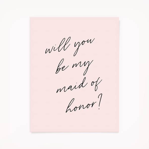 Card - Wedding - Will You Be My Maid of Honor?