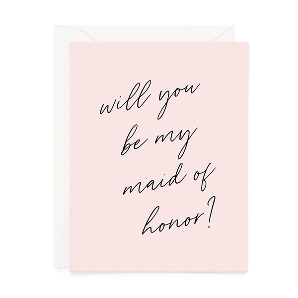 Card - Wedding - Will You Be My Maid of Honor?